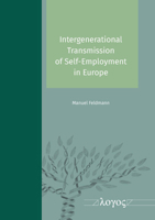 Intergenerational Transmission of Self-Employment in Europe 3832551883 Book Cover