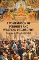 A Comparison of Buddhist and Western Philosophy 9348128248 Book Cover