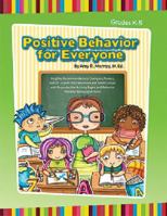 Positive Behavior for Everyone 1598501097 Book Cover