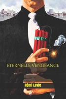 Eternelle Vengeance B00UJFAVKU Book Cover