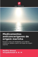 Medicamentos anticancerígenos de origem marinha (Portuguese Edition) 6630526872 Book Cover