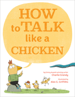 How to Talk Like a Chicken 0593350707 Book Cover