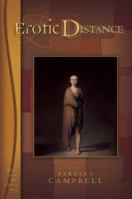 Erotic Distance: Poems (New Odyssey Series) 1931112312 Book Cover