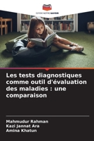 Les tests diagnostiques comme outil d'évaluation des maladies: une comparaison 620975757X Book Cover