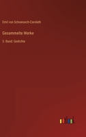 Gesammelte Werke: 3. Band: Gedichte 3368284436 Book Cover