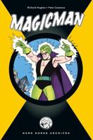Magicman Archives Volume 1 (Archive Editions (Graphic Novels)) 1593079850 Book Cover