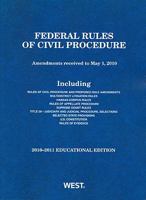 Federal Rules of Civil Procedure: 2007-2008 Educational Edition (Federal Rules of Civil Procedure) 0314911596 Book Cover