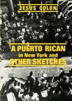 A Puerto Rican in New York, and Other Sketches (New World Paperbacks) 0717805891 Book Cover