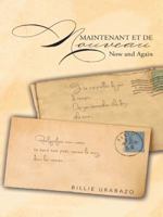 Maintenant Et de Nouveau: Now and Again 1491839961 Book Cover