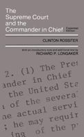 The Supreme Court and the Commander in Chief 0801491614 Book Cover