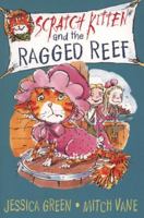 Scratch Kitten and the Ragged Reef 1921272686 Book Cover