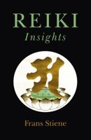 Reiki Insights 1785357352 Book Cover