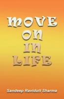 Move on in life: Motivational thoughts and quotes for you. 1717700039 Book Cover