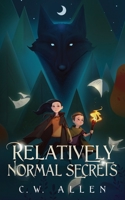 Relatively Normal Secrets 1953971121 Book Cover