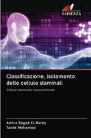 Classificazione, isolamento delle cellule staminali 6200996067 Book Cover