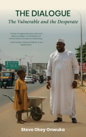 The Dialogue: The Vulnerable and the Desperate 9786157540 Book Cover