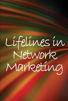 Lifelines in Network Marketing: New trends in marketing for all those working in this field 3986087133 Book Cover