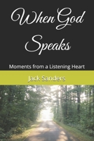 When God Speaks: Moments from a Listening Heart B0FGFYLZRD Book Cover