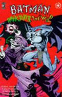 Batman: Dark joker-the wild 1563891115 Book Cover