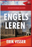 De Eenvoudige Manier Om Engels Te Leren 1952767229 Book Cover