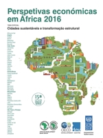Perspetivas económicas em África 2016 (Versão Condensada) Cidades sustentáveis e transformação estrutural 9264261036 Book Cover
