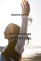 Sentimientos (ADVENTURE) B0CPHS1CBY Book Cover