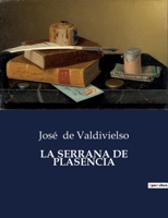 LA SERRANA DE PLASENCIA: . B0C7BHYN13 Book Cover