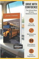 School Bus Reference Book 2nd Edition B08ZB91FL6 Book Cover