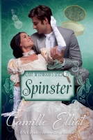 Lady Wynwood's Spies, Volume 7: Spinster B0F1J45XLN Book Cover