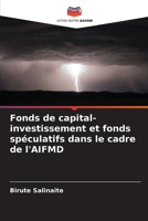 Fonds de capital-investissement et fonds spéculatifs dans le cadre de l'AIFMD 6205646412 Book Cover