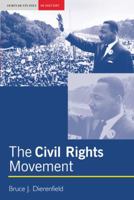 The Civil Rights Movement: Revised Edition (Seminar Studies in History Series) 140587435X Book Cover