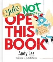 Yule Not Open This Book (Do Not Open This Book) 0655235280 Book Cover