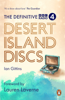 The Definitive Desert Island Discs: 80 Years of Castaways 1785947958 Book Cover