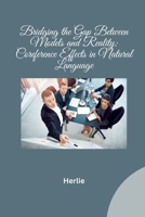 Bridging the Gap Between Models and Reality: Coreference Effects in Natural Language 3384277988 Book Cover