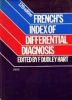 French's Index to Differential Diagnosis (French's Index of Differential Diagnosis) 075061434X Book Cover