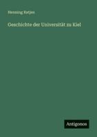 Geschichte Der Universit T Zu Kiel 3846020281 Book Cover