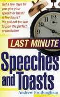 Last Minute Speeches and Toasts 1564144933 Book Cover