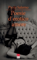 Poesie d'erotico amore B08YHQVGW6 Book Cover