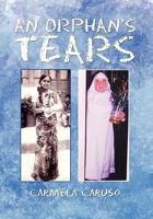 An Orphan's Tears 1456819860 Book Cover