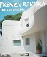 French Riviera: The 20s and 30s 2745000519 Book Cover