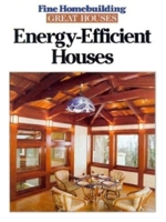 Energy-Efficient Houses (Great Houses) 1561580597 Book Cover