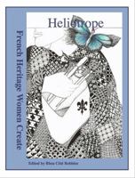 Heliotrope: French Heritage Women Create 0966853652 Book Cover