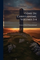 G Nie Du Christianisme, Volumes 3-4 1172911282 Book Cover