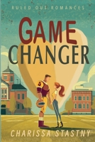 Game Changer: Volume 1 1948861089 Book Cover