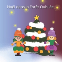 Noël dans la Forêt Oubliée (French Edition) B0G8DD6BHG Book Cover