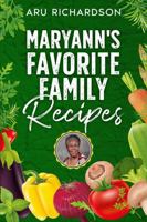 Maryann's Favorite Family Recipes 164764710X Book Cover