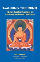 Samatha Meditation: Tibetan Buddhist Teaching on Cultivating Meditative Quiescence 1559390514 Book Cover