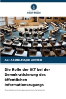 Die Rolle der IKT bei der Demokratisierung des öffentlichen Informationszugangs (German Edition) 6207625579 Book Cover