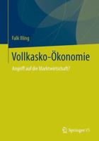 Vollkasko-Ökonomie: Angriff Auf Die Marktwirtschaft? 3658036672 Book Cover