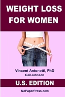 Weight Loss for Women - U. S. Edition 1686756631 Book Cover